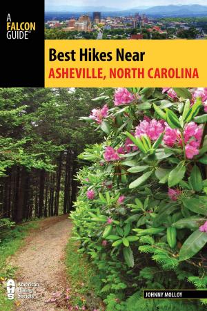 Cover of the book Best Hikes Near Asheville, North Carolina by Lizann Dunegan