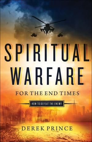Cover of the book Spiritual Warfare for the End Times by Robert Sawyer