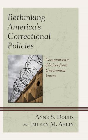 Cover of Rethinking America’s Correctional Policies