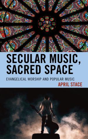 Cover of the book Secular Music, Sacred Space by Daniel Wheway
