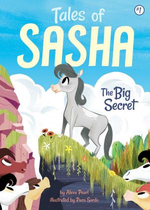 Cover of the book Tales of Sasha 1: The Big Secret by Mark Lowery