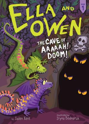 Book cover of Ella and Owen 1: The Cave of Aaaaah! Doom!