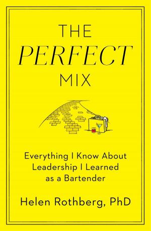 Cover of the book The Perfect Mix by Neil I. Bernstein, Ph.D.