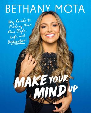 Cover of the book Make Your Mind Up by Deborah Rodriguez