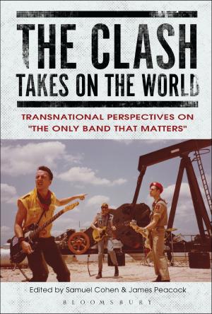 Cover of the book The Clash Takes on the World by Dr István Toperczer