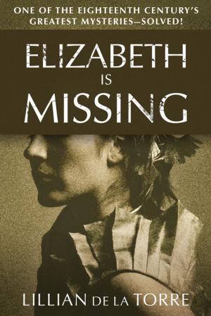 Cover of the book Elizabeth Is Missing by Kirsty Dunlop