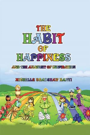 Cover of the book The Habit of Happiness by Lori Szepelak