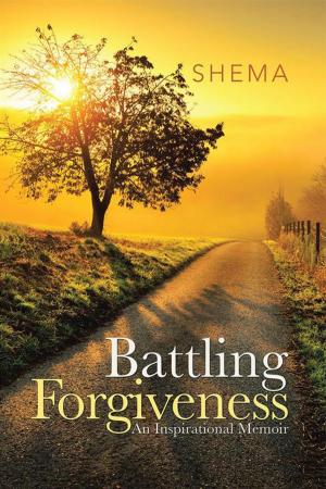 Cover of the book Battling Forgiveness by Maxine Harley