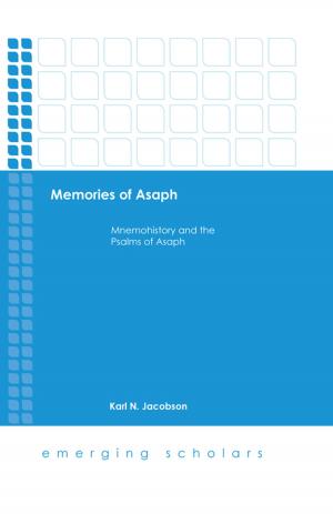 Cover of the book Memories of Asaph by Alain Epp Weaver