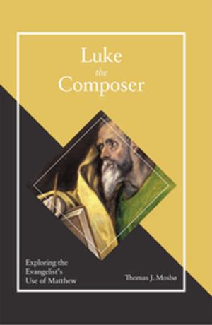 Cover of the book Luke the Composer by Walter Brueggemann