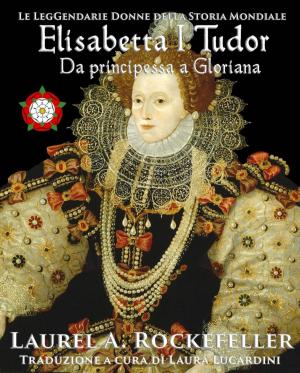 Book cover of Elisabetta I Tudor: da principessa a Gloriana