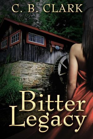 Cover of the book Bitter Legacy by Gail  MacMillan