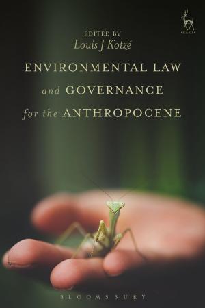 Cover of the book Environmental Law and Governance for the Anthropocene by Barbara Holland