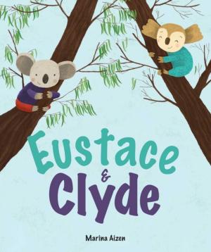 Cover of the book Eustace & Clyde by Winter Morgan