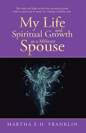 Book cover of My Life and Spiritual Growth as a Military Spouse