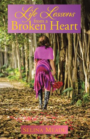 Cover of the book Life Lessons from a Broken Heart by Carolyn Neary, Dr. Paul Day