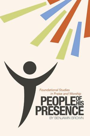 Cover of the book People of His Presence by Sherri Rhea Ownby
