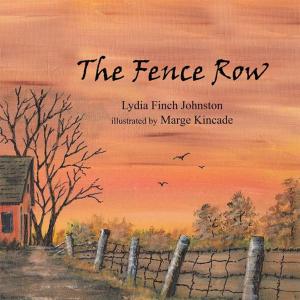 Cover of the book The Fence Row by David Harpool