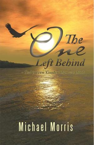 Cover of the book The One Left Behind by S. Tucker Yates