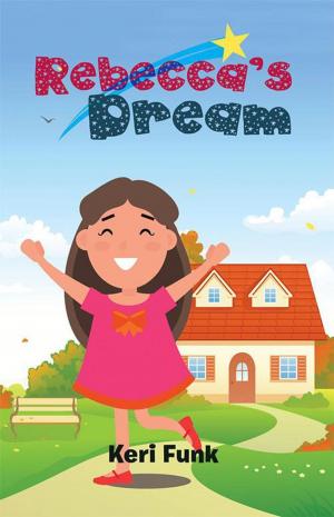 Cover of the book Rebecca’S Dream by Evangelist Francis Boafo