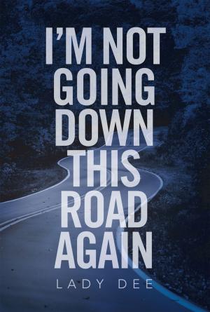 Cover of the book I'm Not Going Down This Road Again by Boune Ome Rattanavong