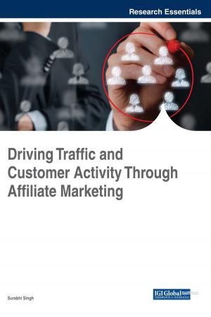 Cover of the book Driving Traffic and Customer Activity Through Affiliate Marketing by 