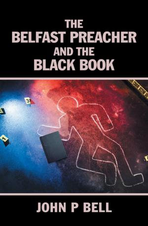 Cover of the book The Belfast Preacher and the Black Book by Naphtali “D’Cre” Anderson