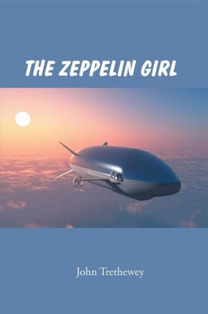 Cover of the book The Zeppelin Girl by Jack Sholl, Jeane Breazeale