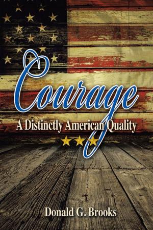 Book cover of Courage a Distinctly American Quality