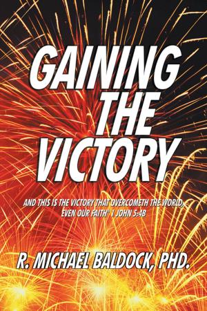 Cover of the book Gaining the Victory by Carole Dale
