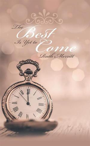 bigCover of the book The Best Is yet to Come by 