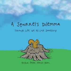 Book cover of A Squirrel’S Dilemma