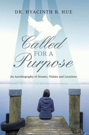Cover of the book Called for a Purpose by Rev. Timothy J. King