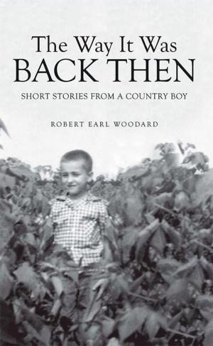 Cover of the book The Way It Was Back Then by Michael Hooks
