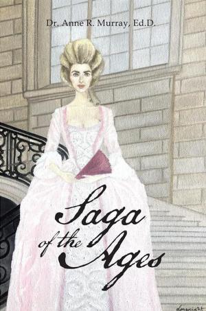 Cover of the book Saga of the Ages by J. Benton White