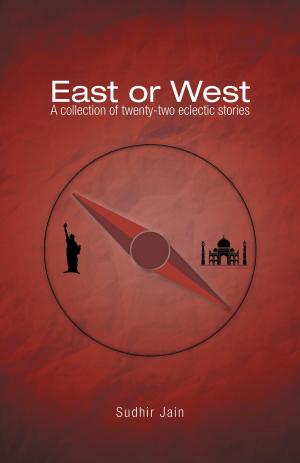 Cover of the book East or West by Shawn William Davis
