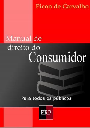 Cover of the book Manual de Direito do Consumidor by WATERLOO GONÇALO
