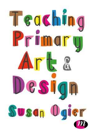 Cover of the book Teaching Primary Art and Design by Ann Gravells