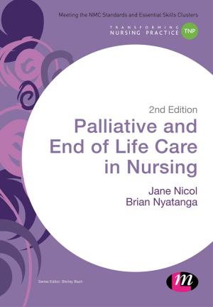 Cover of the book Palliative and End of Life Care in Nursing by David L. Morgan
