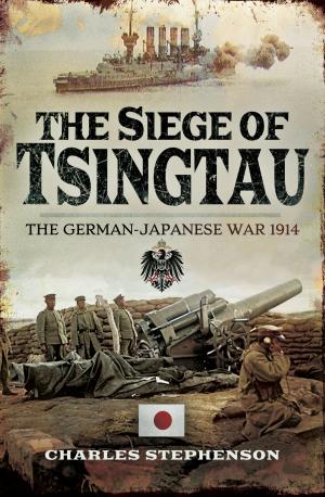 Cover of the book The Siege of Tsingtau by Nigel Blundell, Maurice Crow