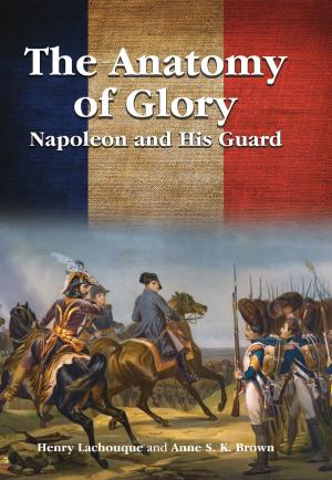Cover of the book The Anatomy of Glory by Jac Weller