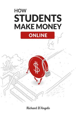 Cover of the book How Students Make Money Online by Pasqualino Bertani