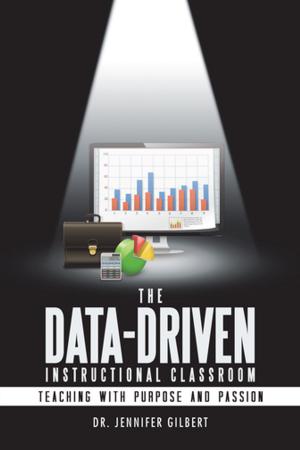 Cover of the book The Data-Driven Instructional Classroom by Edward R. Hungerford