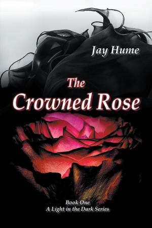 Cover of the book The Crowned Rose by David Morgan