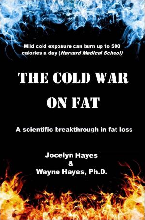 Cover of the book The Cold War on Fat by Cinda Abbott