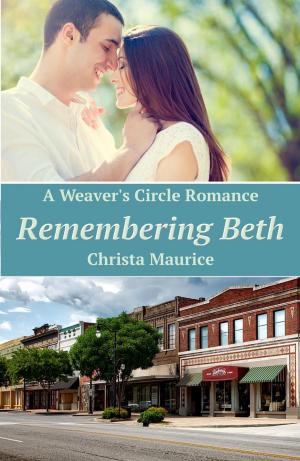 Cover of the book Remembering Beth by Christa Maurice