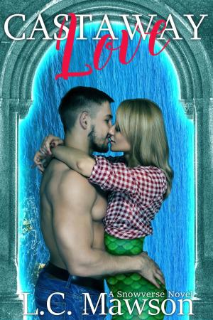Cover of the book Castaway Love by L.C. Mawson