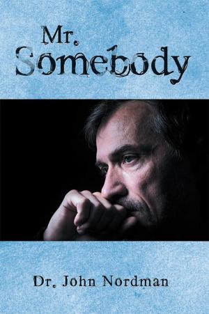Cover of the book Mr. Somebody by Lawrence R Rivett