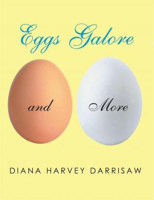 Cover of the book Eggs Galore and More by August Franza