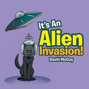 Cover of the book It's an Alien Invasion! by Pete Delohery